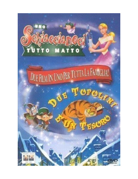 Schiaccianoci Tutto Matto (Uno) / Due Topolini E Un Tesoro