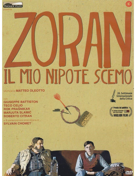 Zoran - Il Mio Nipote Scemo