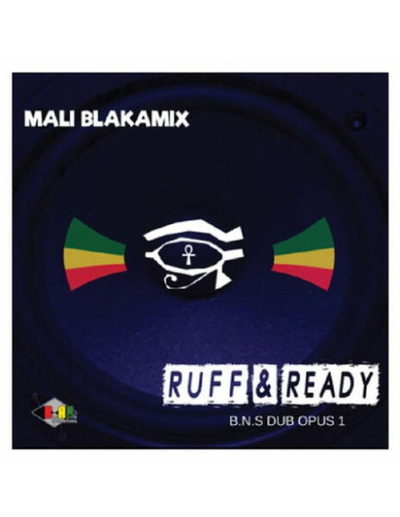 Mali Blakamix - Ruff and Ready - Blak Nile Dub Opus 1