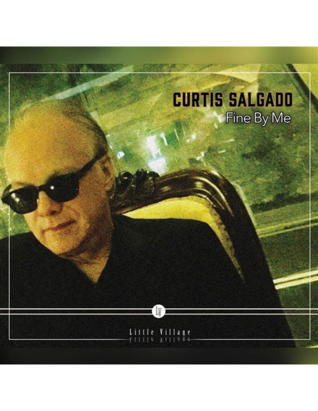 Salgado, Curtis - Fine By Me