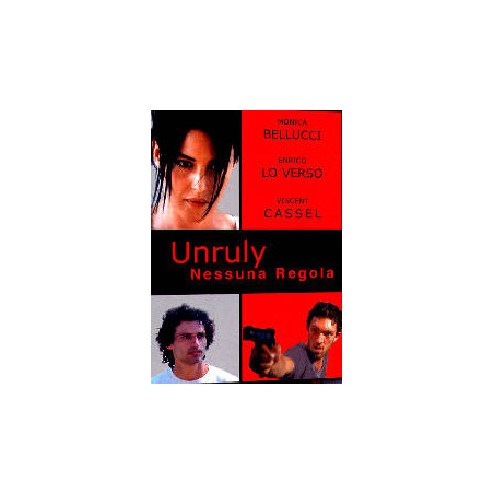 Unruly - Nessuna Regola