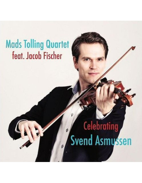 Tolling, Mads - Celebrating Svend Asmussen - (CD)