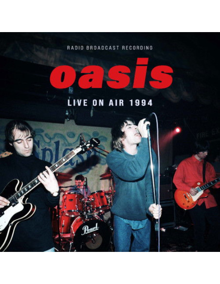 Oasis - Live On Air 1994, Radio Broadcast