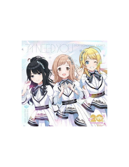 The Idolm@Ster Brilliant S - Series 20 Shuunen Kinen Kyoku I Need You(For Wonderful Story) - (CD) Japan Shiny Colours