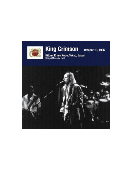King Crimson - Tokyo Show n.5 October 10. 1995 Hitomi Memorial Hall (Shm-Cd) - (CD)