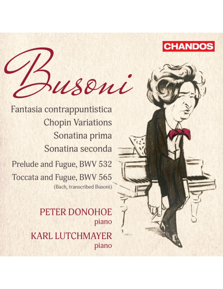 Peter Donohoe(Piano) - Busoni: Fantasia Contrappuntistica, Chop - (CD)
