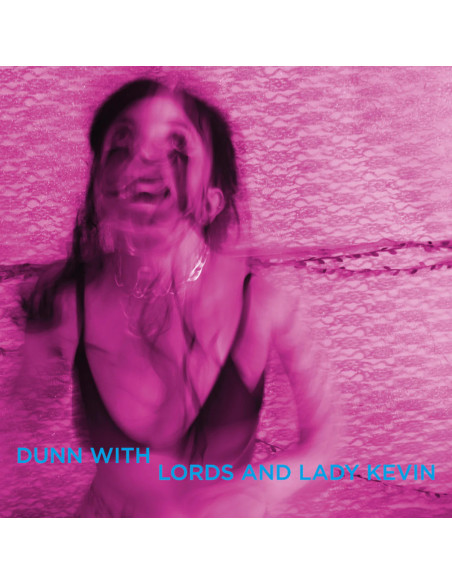 Dunn With Lords And Lady Kevin - Last Days At Hot Slit (Vinyl Splatter Edt.) - (CD)