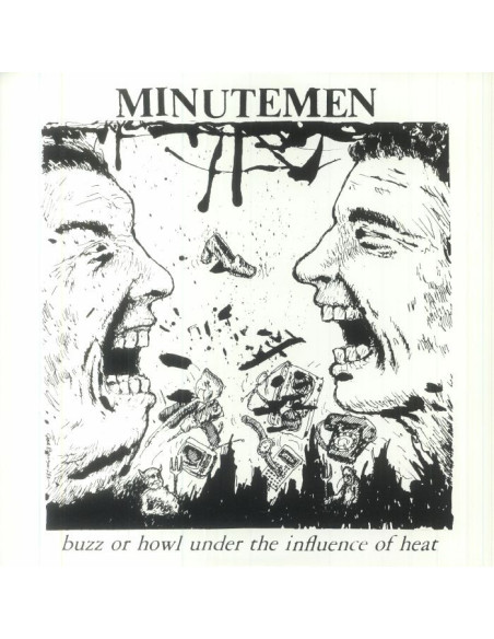 Minutemen - Buzz Or Howl Under The Influence Of