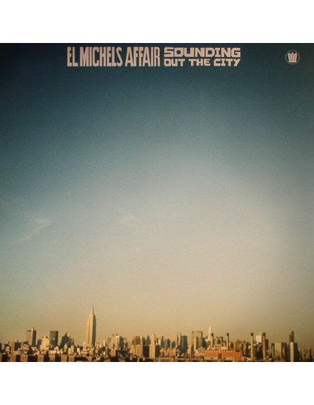 El Michels Affair - Sounding Out In The City