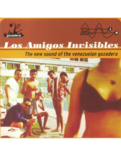 Los Amigos Invisible - The New Sound Of The Venezuelan Gozadera