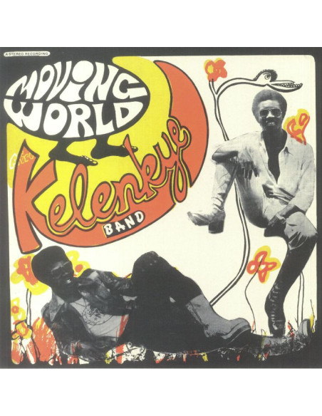 Kelenkye Band - Kelenkye Band-Moving World New Master!