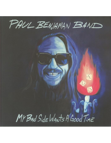 Paul Benjaman Band - My Bad Side Wants A Good Time