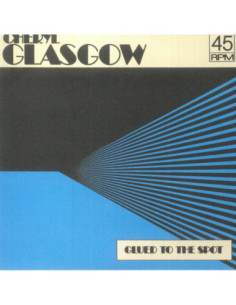 Glasgow Cheryl - Glued To The Spot (7p Vinyl Clear Blue)
