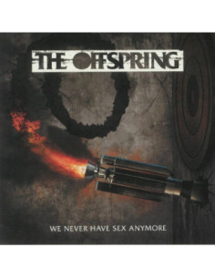 The Offspring - We Never Have Sex Anymore (Indie Exclusive 7 )