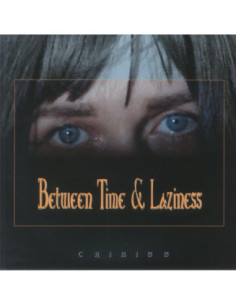 Chikiss - Between Time And Laziness