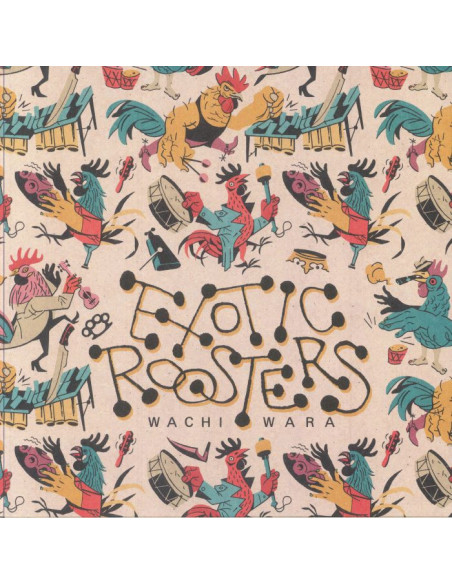 Exotic Roosters - Exotic Roosters-Wachi Wara - Lp