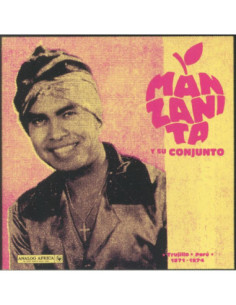 Manzanita Y Su Conjunto - Trujillo, Peru 1971 - 1974
