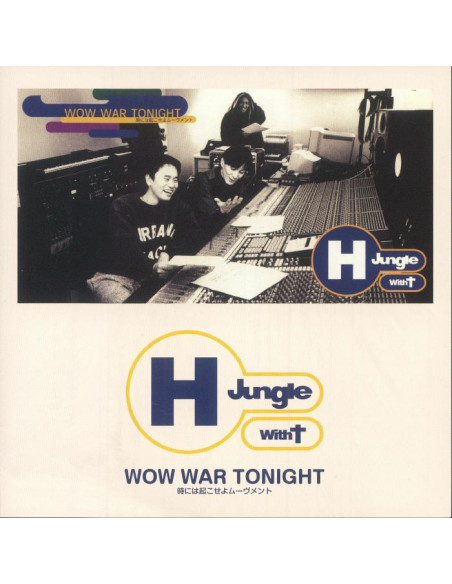 H Jungle With T - Wow War Tonight -Toki Ni Ha Okose Yo Movement  Limited  (Limited)