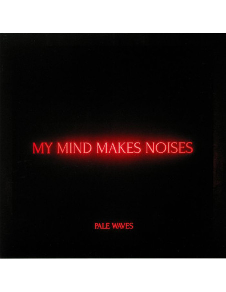 Pale Waves - Pale Waves My Mind Makes 2Lpgat