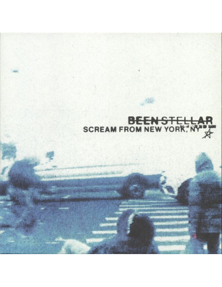 Been Stellar - Scream From New York