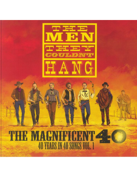 Men They Couldn'T Hang The - Magnificent 40 Vol.1