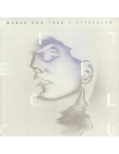 Marva Von Theo - Afterglow (Vinyl White Edt.)