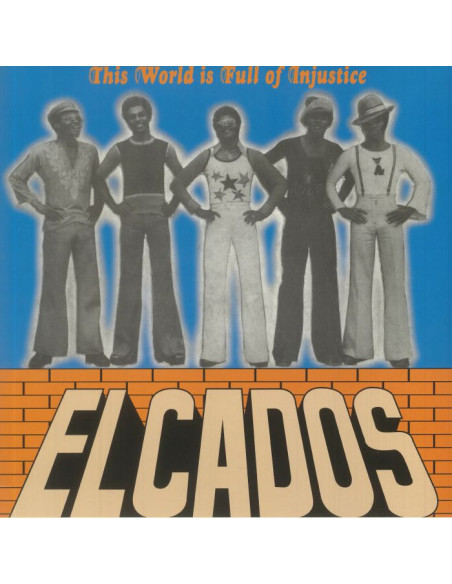Elcados - This World Is Full Of Injustice
