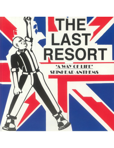 Last Resort - A Way Of Life - Skinhead Anthems (Splatt