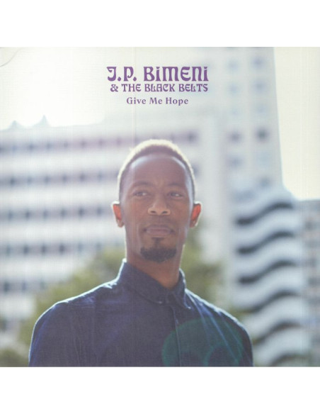 J.P. Bimeni and The Black Belts - Give Me Hope (Limited Edt.)