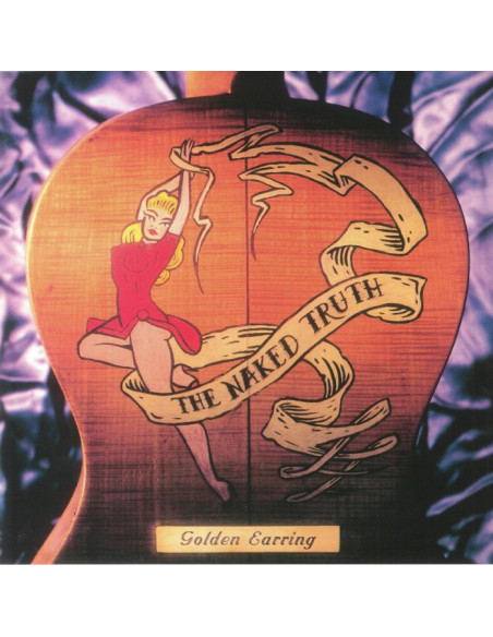 Golden Earring - Naked Truth (180 Gr. Vinyl Gold Limited Edt.)