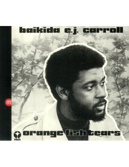 Baikida Ej Carroll - Orange Fish Tears - (Cd)