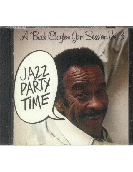 Buck Clayton - A Buck Clayton Jam Session Vol. 3: Jazz Party Time - (Cd)