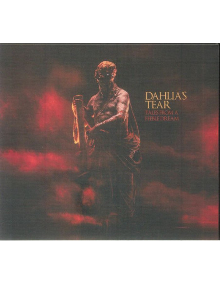 Dahlia'S Tear - Tales From A Feeble Dream - (Cd)