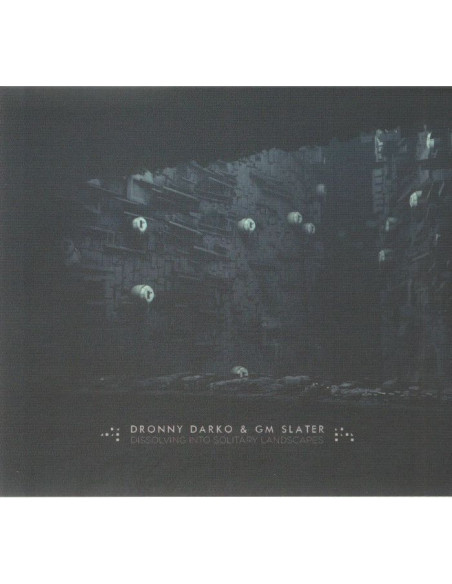 Dronny Darko/G M Slater - Dissolving Into Solitary Landscapes - (Cd)