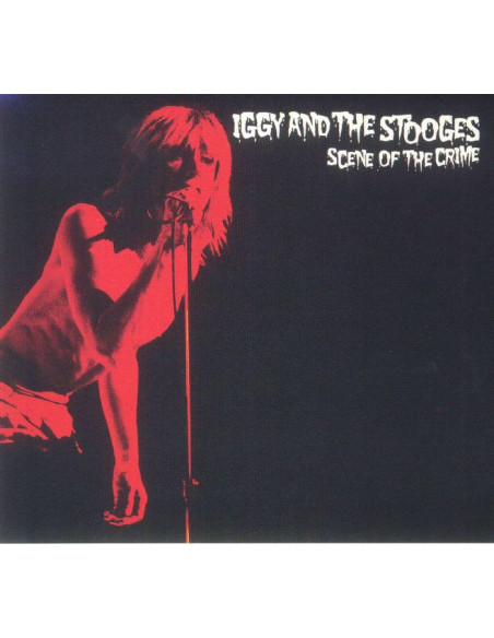 Iggy and The Stooges - Scene Of The Crime - (Cd)