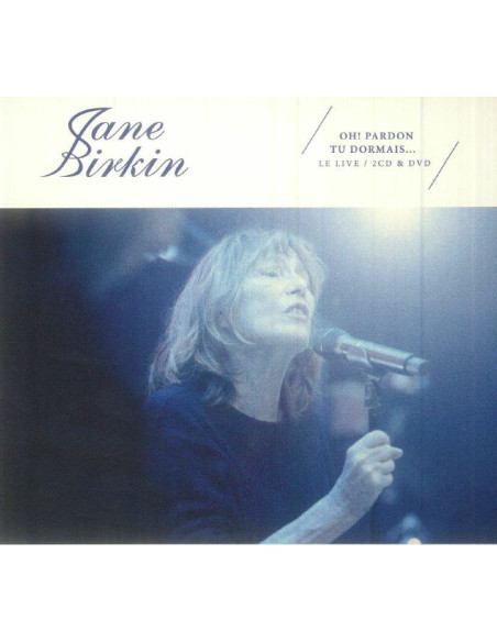 Jane Birkin - Oh! Pardon Tu Dormais: Live - (Cd)