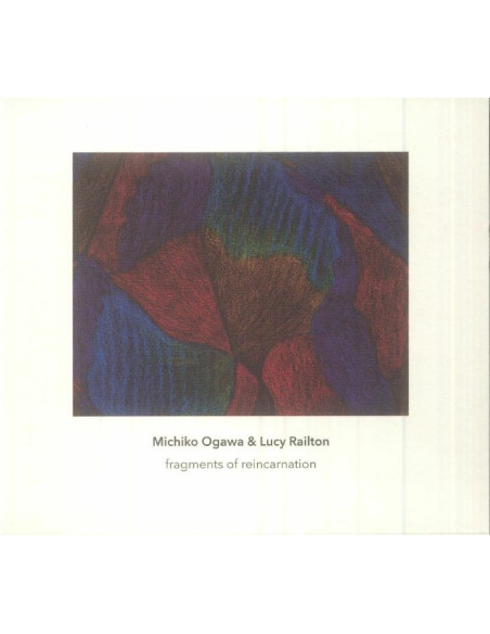 Michiko/Lucy Railton Ogawa - Fragments Of Reincarnation - (Cd)