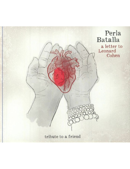Perla Batalla - A Letter To Leonard Cohen: Tribute To A Friend - (Cd)