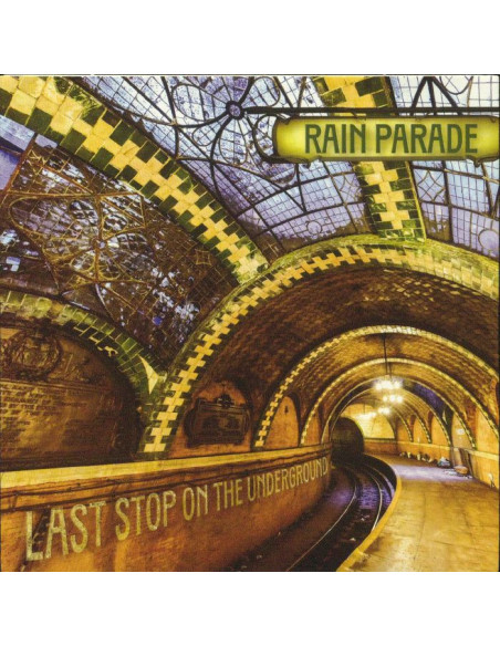 Rain Parade - Last Stop On The Underground - (Cd)