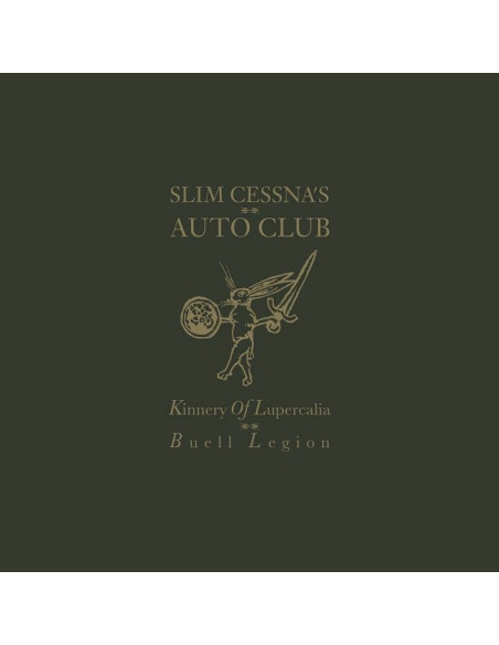 Slim Cessna'S Auto Club - Kinnery Of Lupercalia: Buell Legion - (Cd)
