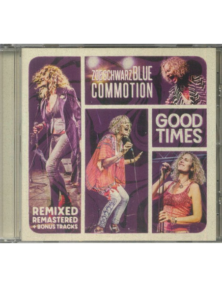 Zoe Schwarz Blue Commotion - Good Times: Remixed Remastered and Bonus Tracks - (Cd)
