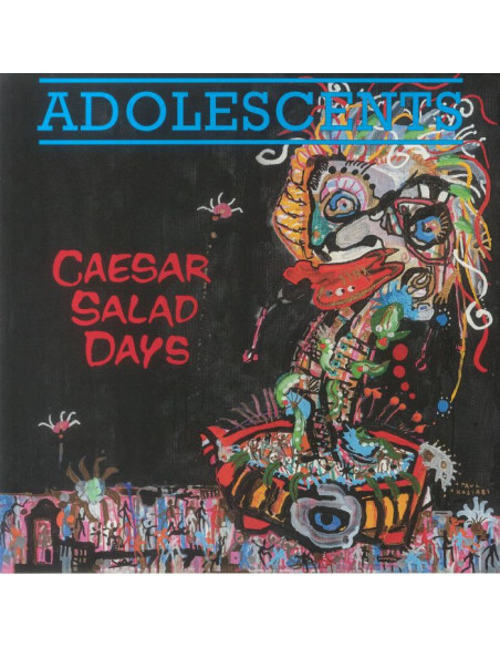 Adolescents - Caesar Salad Days