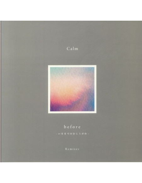 Calm - Before Remixes