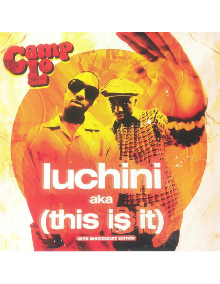 Camp Lo - Luchini Aka (This Is It)