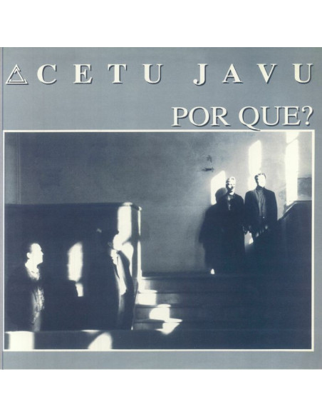 Cetu Javu - Por Que?