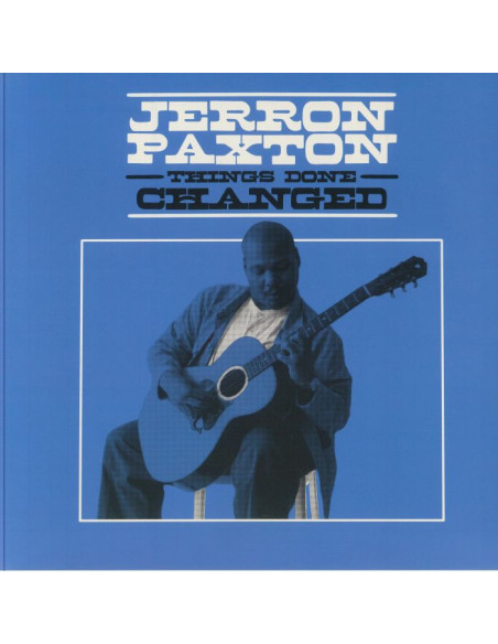 Jerron Paxton - Things Done Changed