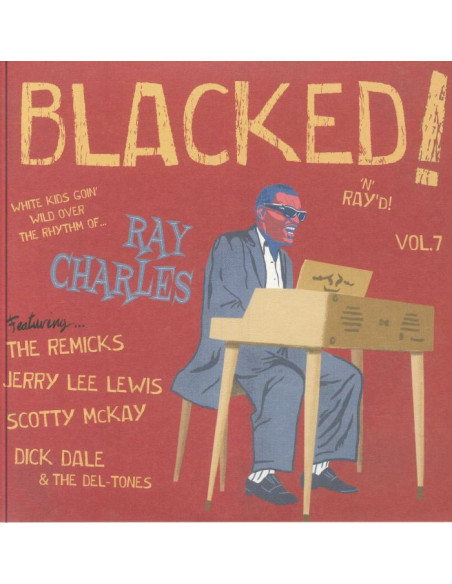 Jerry Lee Lewis/Scotty Mckay/The Remicks/Dick Dale And The Del Tones Lewis - Blacked! 'N' Ray'D: Blacked! Vol 7