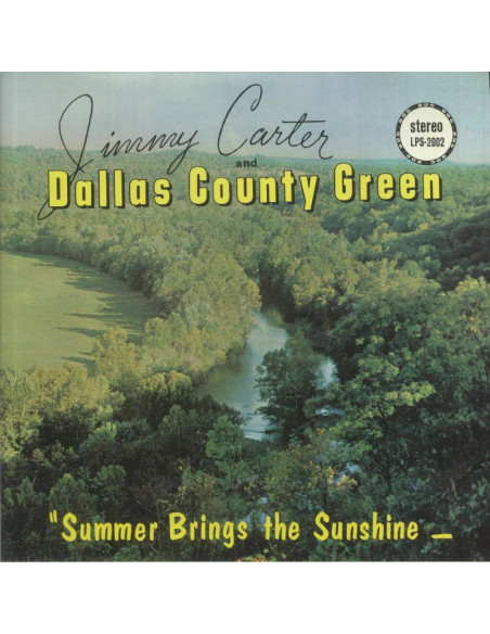 Jimmy Carter And Dallas County Green Carter - Summer Brings The Sunshine