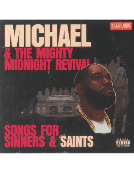 Killer Mike - Michael and The Mighty Midnight Revival: Songs For Sinners and Saints