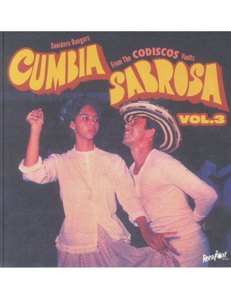 Cumbia Sabrosa Vol 3: Sonidero Bangers From The Codiscos Vaults